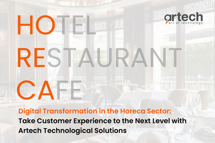 Artech Digital Transformation in the HORECA Sector Artech Digital Transformation in the HORECA Sector