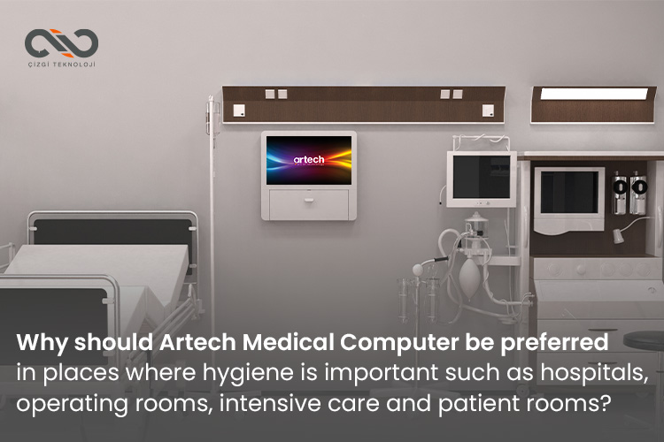 Why Choose Artech Medical Computers for Sterile Environments?